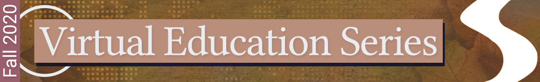 Virtual Education Series Banner