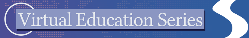 Virtual Education Series Banner